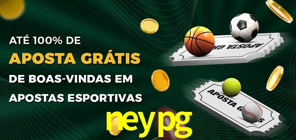 neypg Ate 100% de Aposta Gratis
